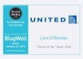 BlogWell Dallas Social Media Case Study: United Airlines, presented by Lora O'Riordan