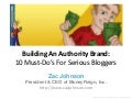 Building An Authority Brand: BlogWorld NY 2012: Zac Johnson