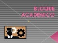 Bloque academico