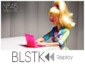BLSTK Replay n°45 > La revue luxe et digitale du 25.04 au 01.05