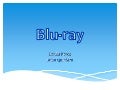 Blu ray