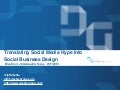 Moving Beyond Social Media Hype to Social Business Design