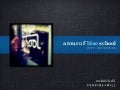 Tour of The Blue School - with definitions