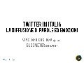 Twitter in Italia: la diffusione di parole ed emozioni