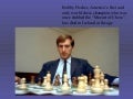 Bobby Fischer
