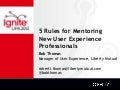 Five Rules for Mentoring New User Experience Professionals