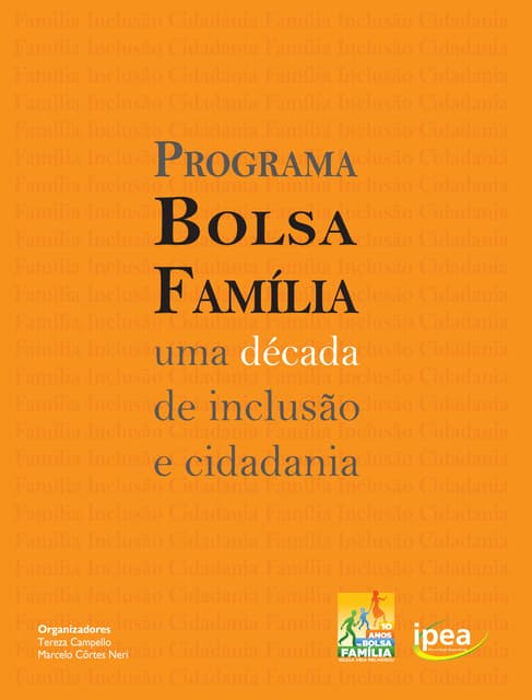 Programa Bolsa Família: uma década de inclusão e cidadania
