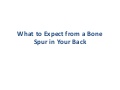 What to Expect from a Bone Spur in Your Back
