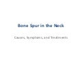 Bone Spur in the Neck – Causes, Symptoms, and Treatments