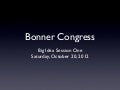 Bonner Congress 2012 Big Idea Sessions