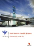 Bon Secours health: system network design and delivery case study