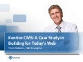 Kentico CMS: A Case Study in Building for Today’s Web