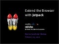 Extend the Browser with Jetpack