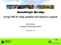 Something’s Burning: Using FME for Data Updates & Decision Support