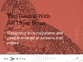 The Trouble With All Those Boxes: Designing for ecosystems and people instead of screens and pages