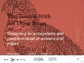 Designing for ecosystems and people instead of screens and pages 
