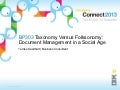 BP303 Taxonomy versus Folksonomy: Document Management in a Social Age