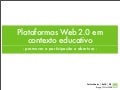 Plataformas Web 2.0 em contexto educativo - promover a participação e abertura