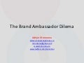 Brand ambassadors
