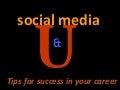 Social Media, Personal Branding and Your Career