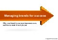 Managing brands for success