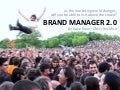 5 Themes of Brand Manager 2.0 