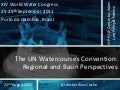 The UN Watercourses Convention: Regional and Basin Perspectives