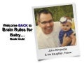 Brain Rules for Baby Book Club - Last Webinar