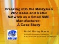 Breaking into the Malaysian wholesale and retail network