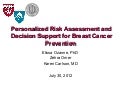 Personalized Risk Assessment and Decision Support for Breast Cancer Prevention