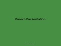 Breech presentation