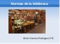 Normas de la biblioteca