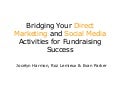 Bridging Your Direct Marketing And Social Media Efforts For Success Jocelyns Slides