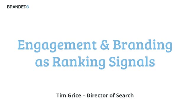 Engagement and Branding as ranking ...