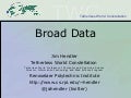 Broad Data