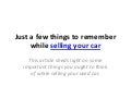 Have you thought of this when selling your car