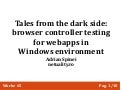 Browser controller testing for webapps (in Windows environment)