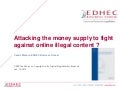 Attacking the money supply to fight against online illegal content ?