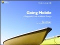 Going Mobile - A Pragmatic Look At Mobile Design