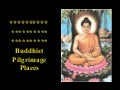 Buddhist Pilgrimage Places