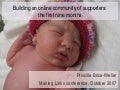 Building an online community of supporters: the first nine months