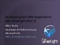Building Dynamic Web Applications with Microsoft Silverlight Session 2