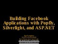 Building Facebook Apps with Popfly, Silverlight, and ASP.NET