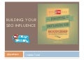 Building your SEO Influence #dimbootcamp
