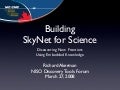 Building SkyNet for Science: Discovering New Frontiers Using Embedded Knowledge