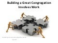 Building a Great Congregation Involves Work