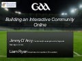Building an interactive community online