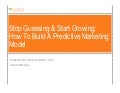 Building a predictable marketing model 02.21.12