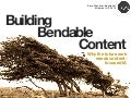 Building Bendable Content - MidwestUX 2012