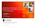 Building & Managing The Lifecycle of Mobile Apps For The Enterprise